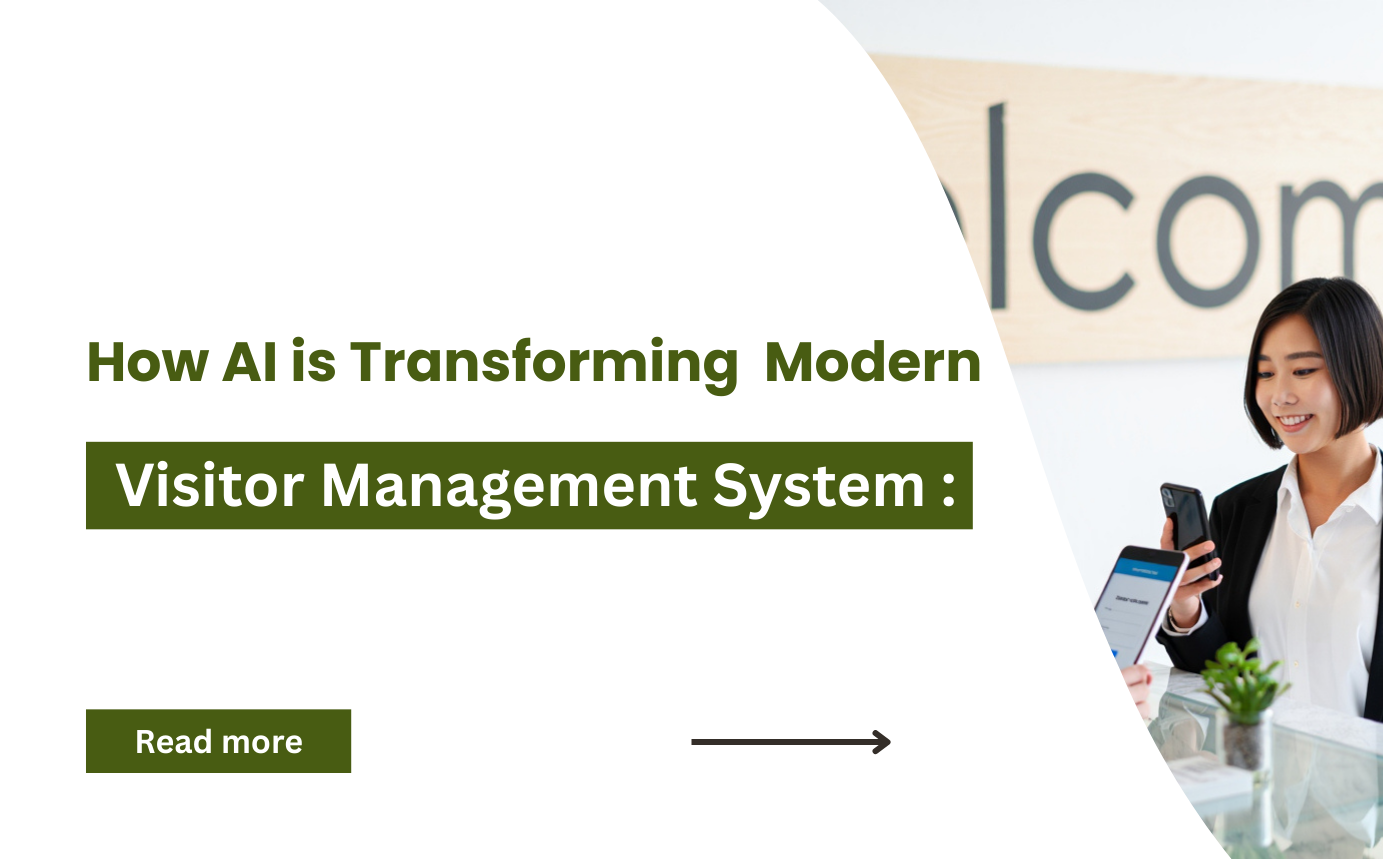 AI is transforming visitor management system