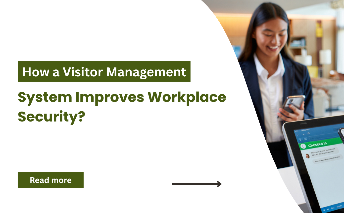 how visitor management system improves workplace safety