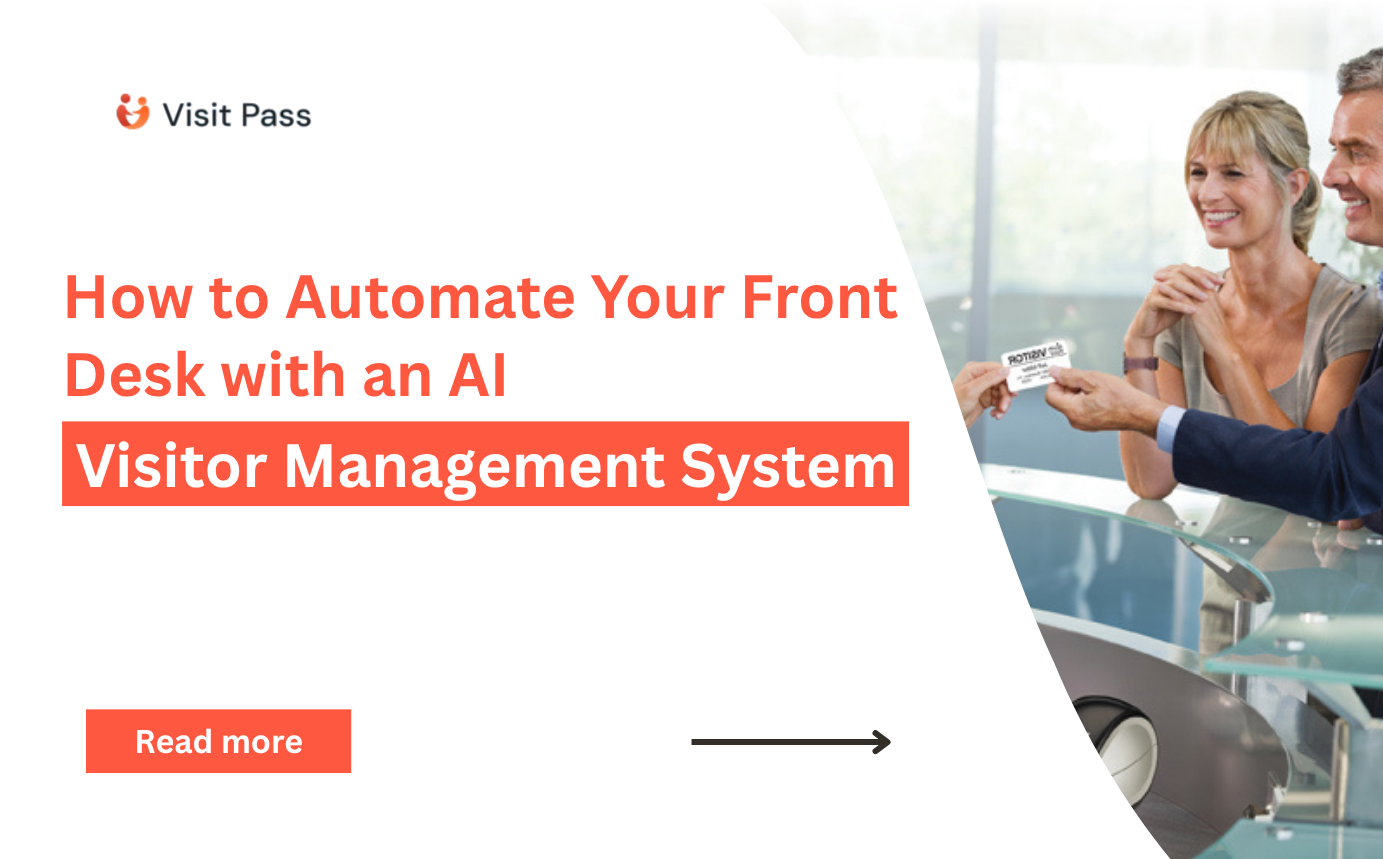 How to Automate Your Front Desk with an AI Visitor Management System